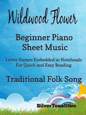 cover image of Wildwood Flower Beginner Piano Sheet Music
